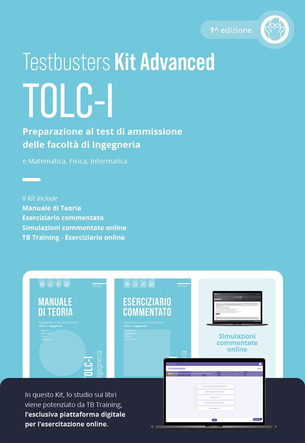 Testbusters TOLC-I - Kit advanced. Preparazione al test di ammissione delle facoltà di Ingegneria