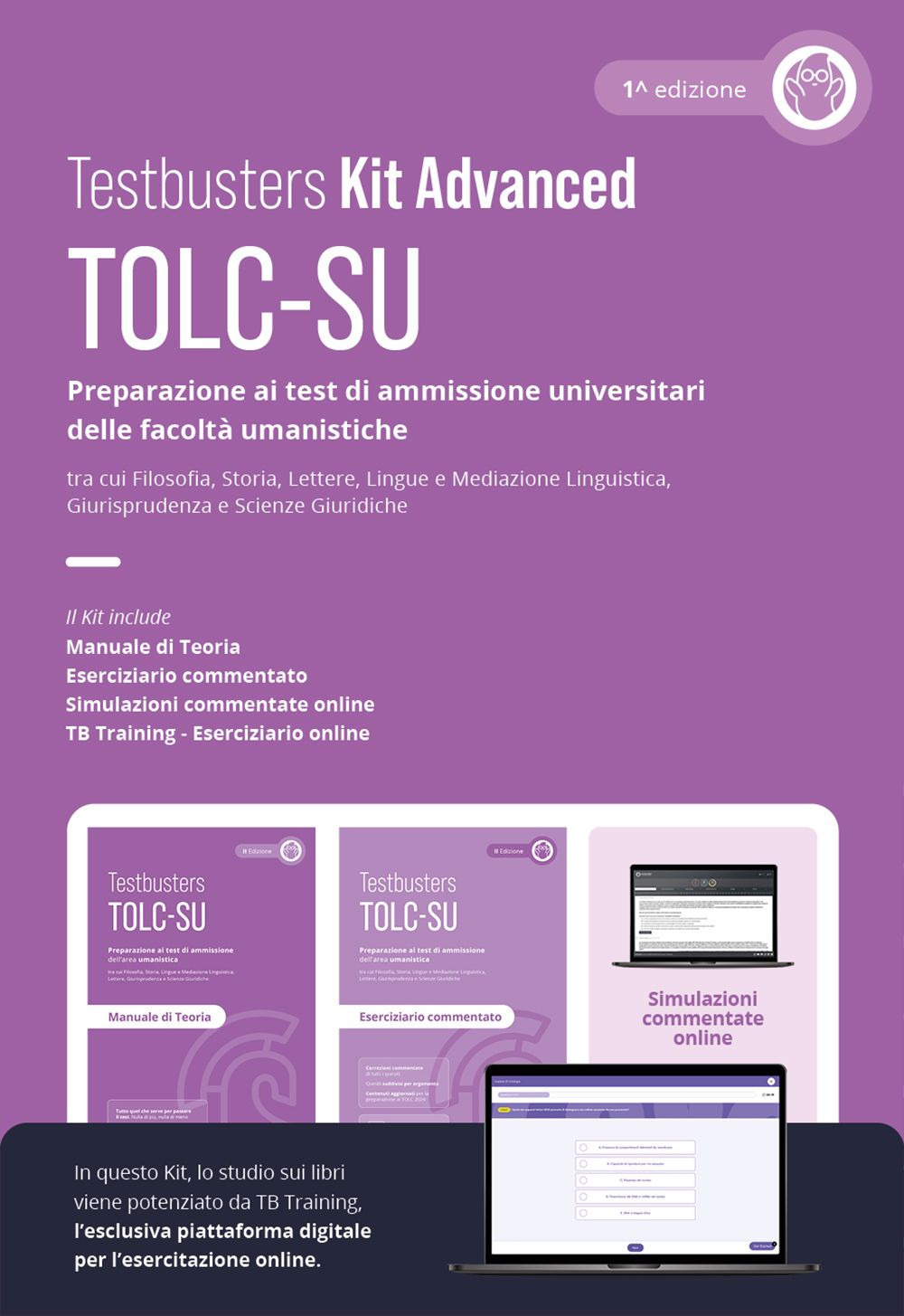 Testbusters TOLC-SU. Kit Advanced. Preparazione al test di ammissione alle facoltà umanistiche