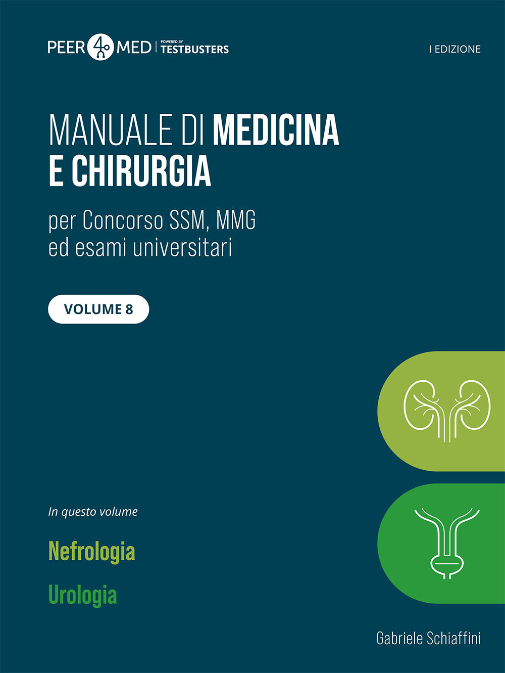 Peer4Med. Manuale di medicina e chirurgia SSM. Vol. 8: Nefrologia e urologia