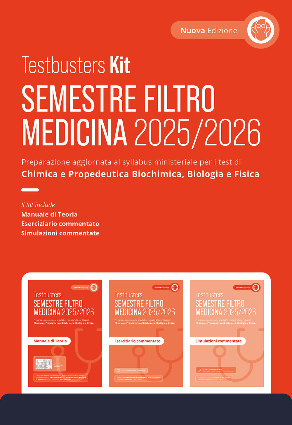 Testbusters. Ammissione a Medicina 2025/2026. Kit. Preparazione per gli esami di chimica e propedeutica biochimica, biologia e fisica