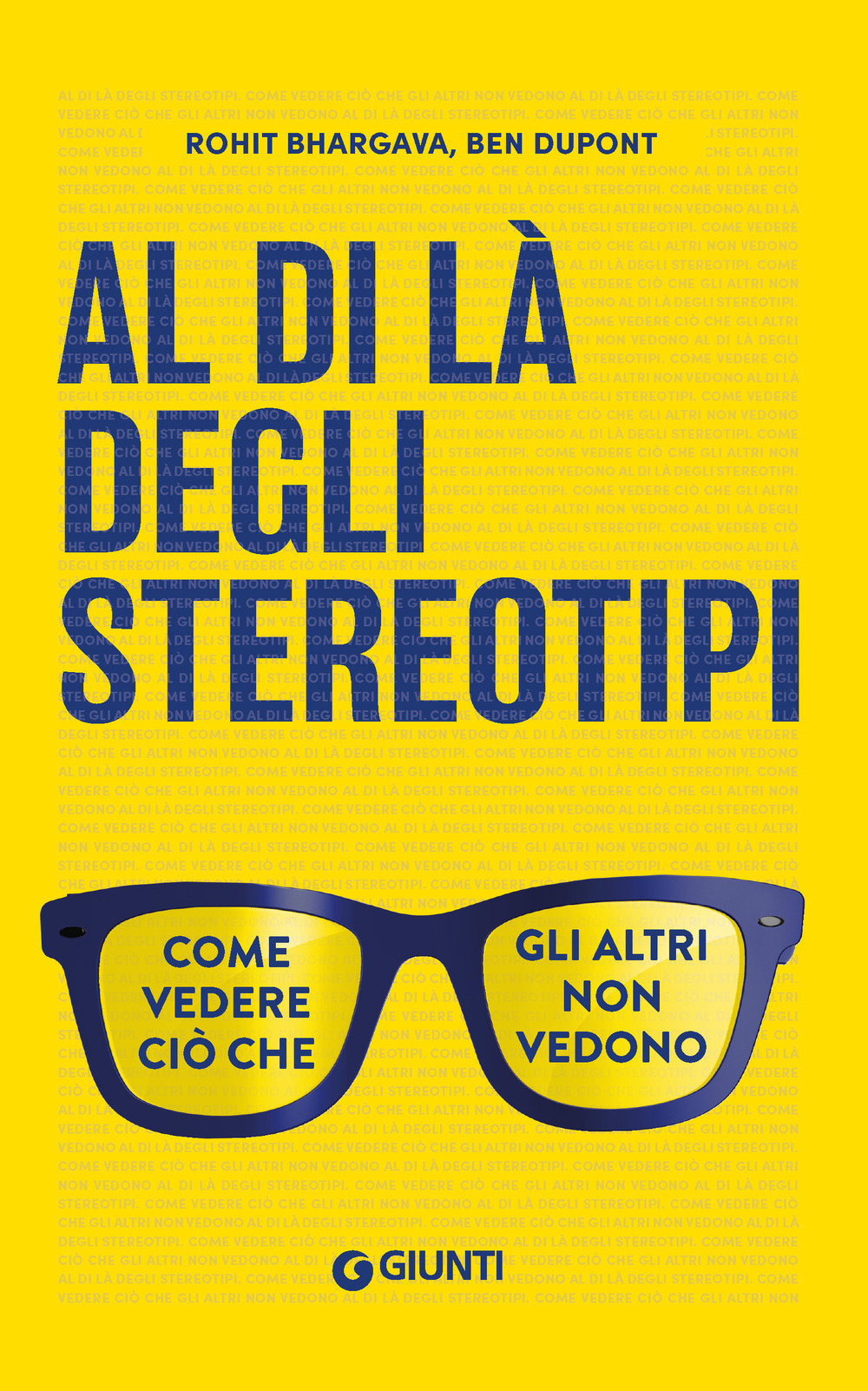 Al di là degli stereotipi. Come vedere ciò che gli altri non vedono