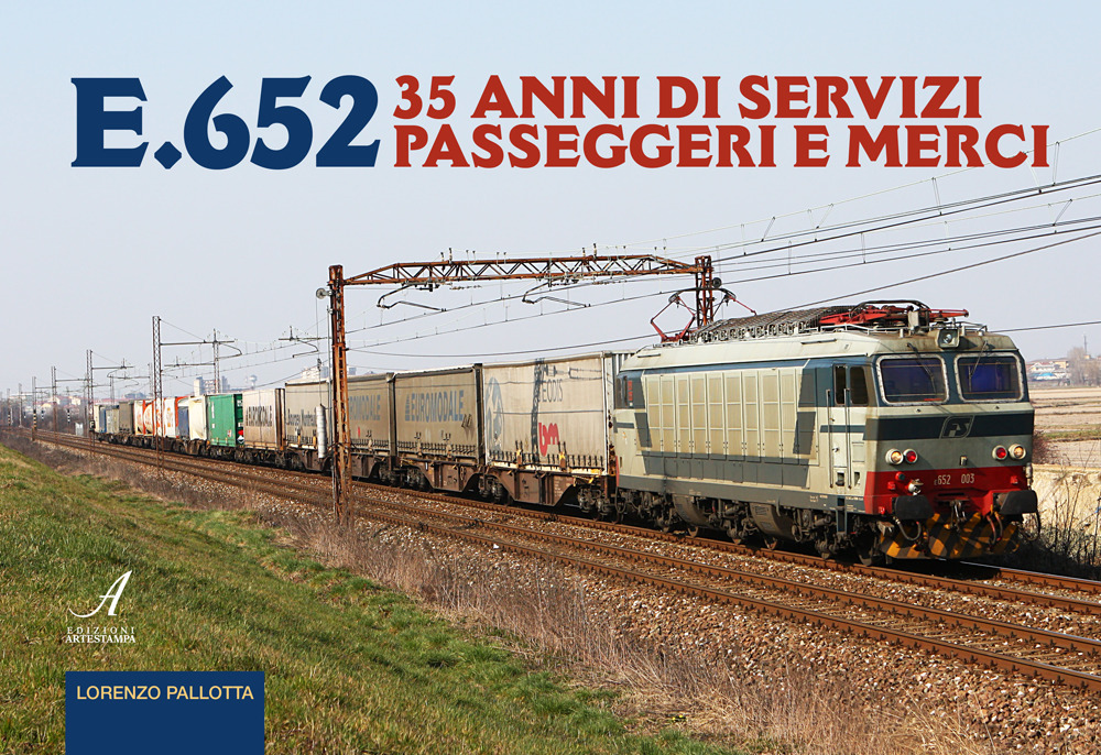 E.652. 35 anni di servizi passeggeri e merci