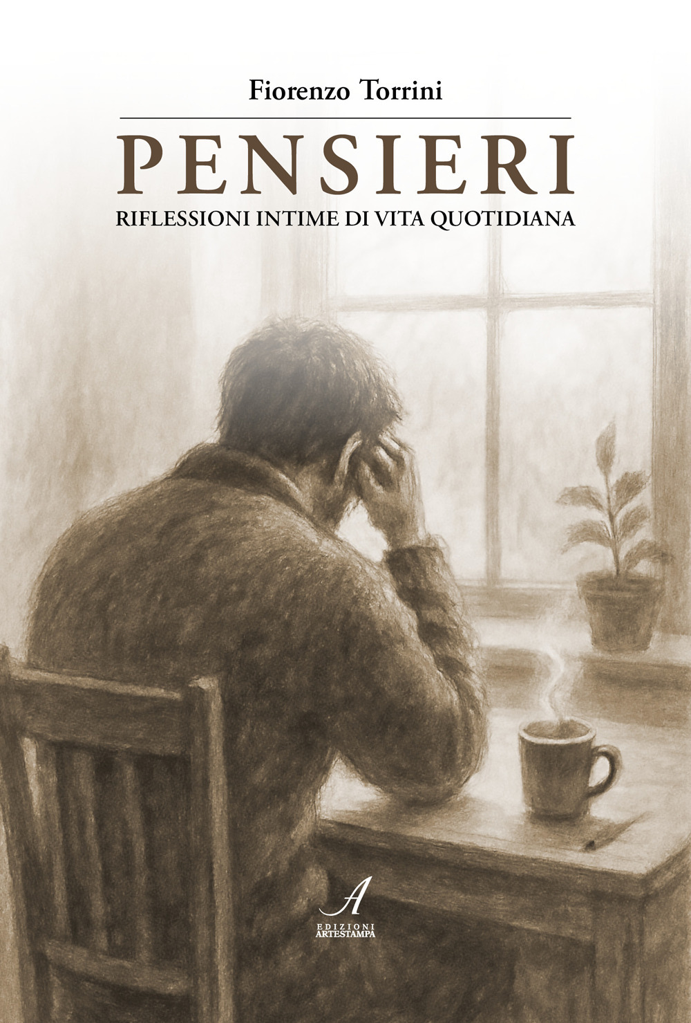 Pensieri. Riflessioni intime di vita quotidiana