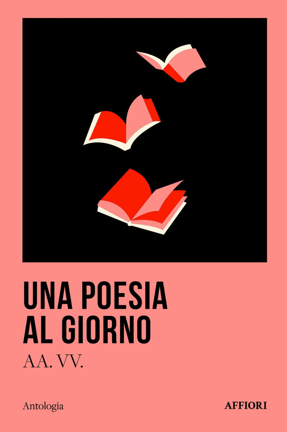 Giorni di versi. 366 poesie per un anno