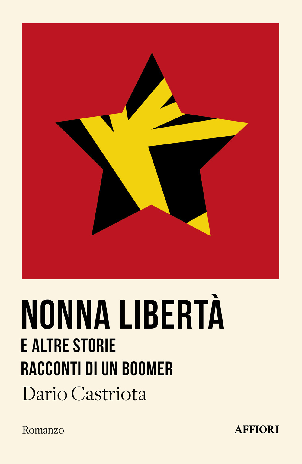 Nonna Libertà e altre storie. Racconti di un boomer