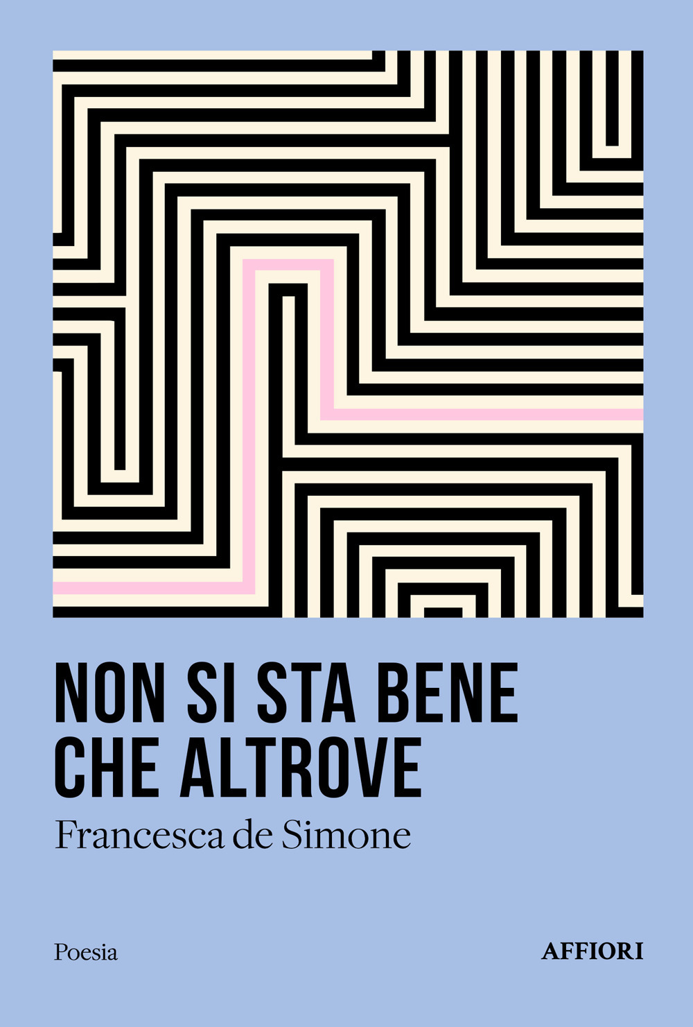 Non si sta bene che altrove