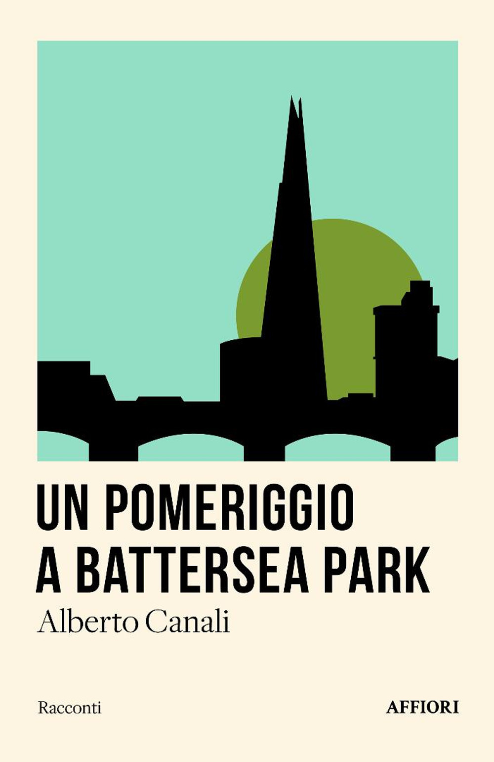 Un pomeriggio a Battersea Park e altri racconti