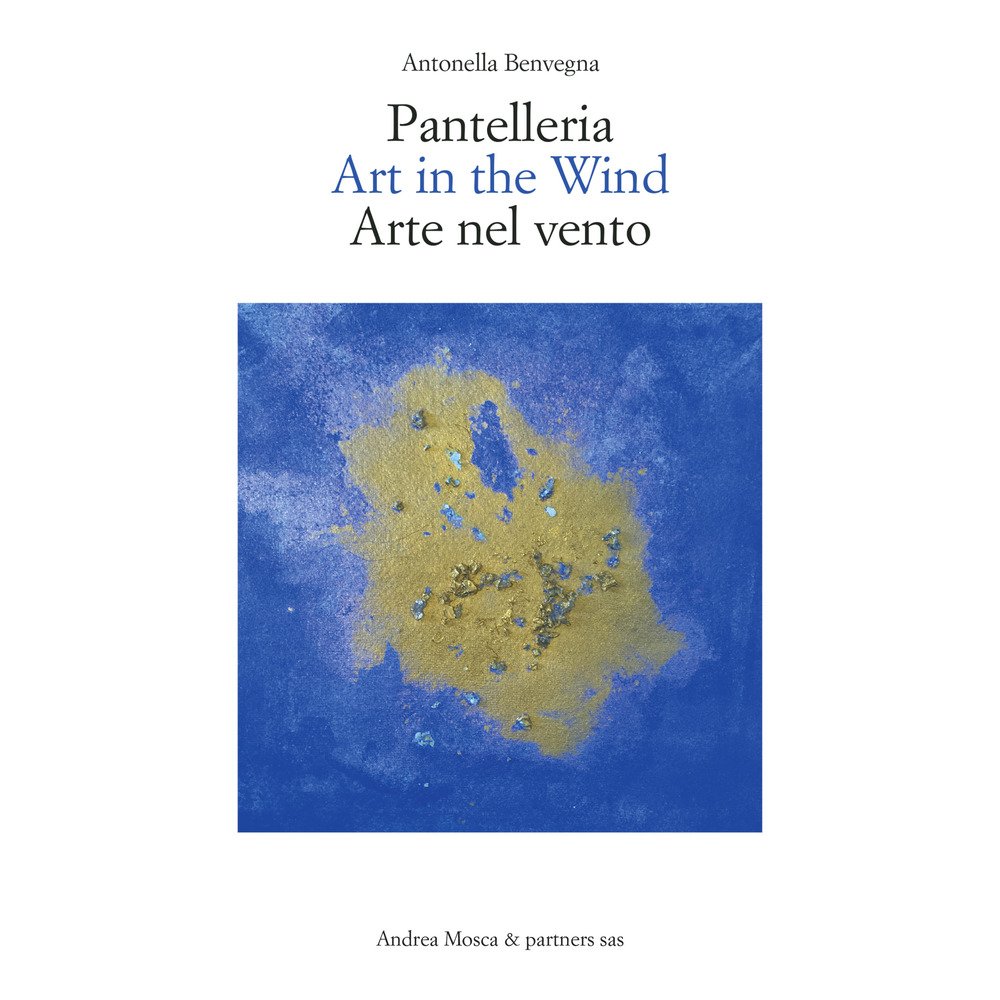 Pantelleria. Art in the wind-Arte nel vento