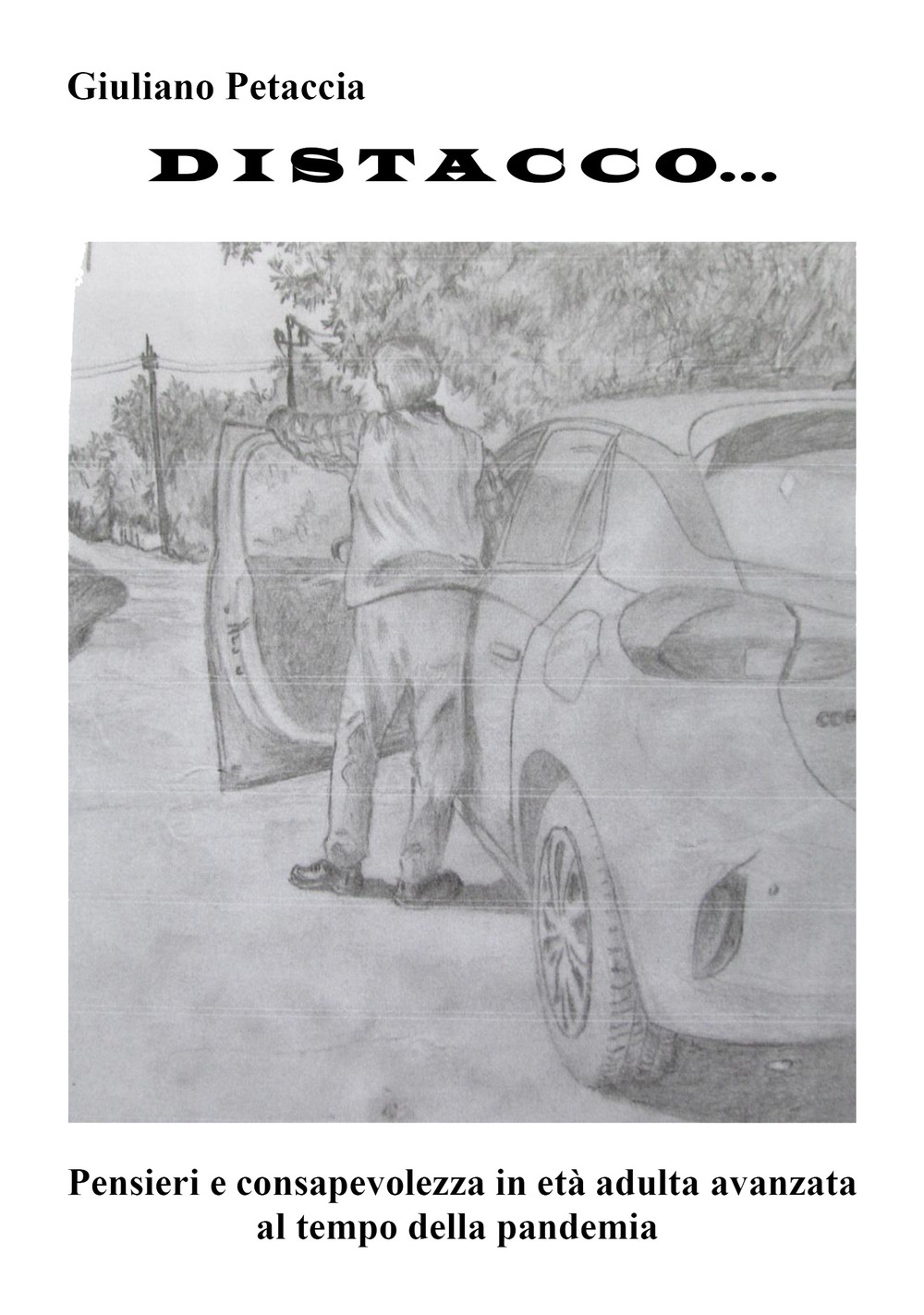 Distacco... Pensieri e consapevolezza in età adulta avanzata al tempo della pandemia