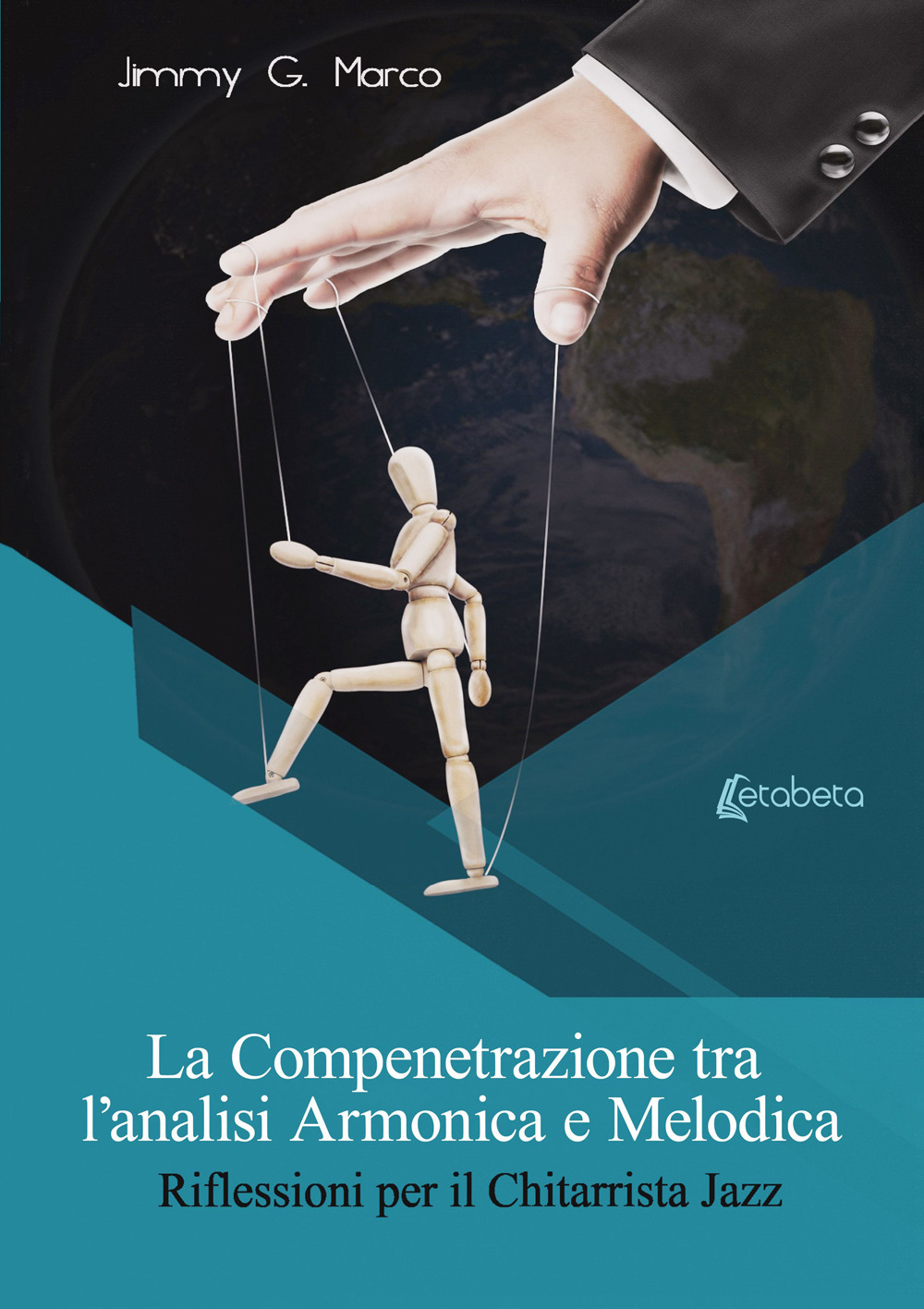 La compenetrazione tra l'analisi armonica e melodica. Riflessioni per il chitarrista jazz