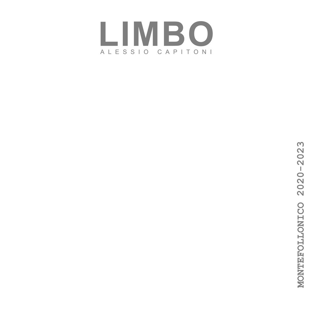 Limbo. Montefollonico 2020-2023