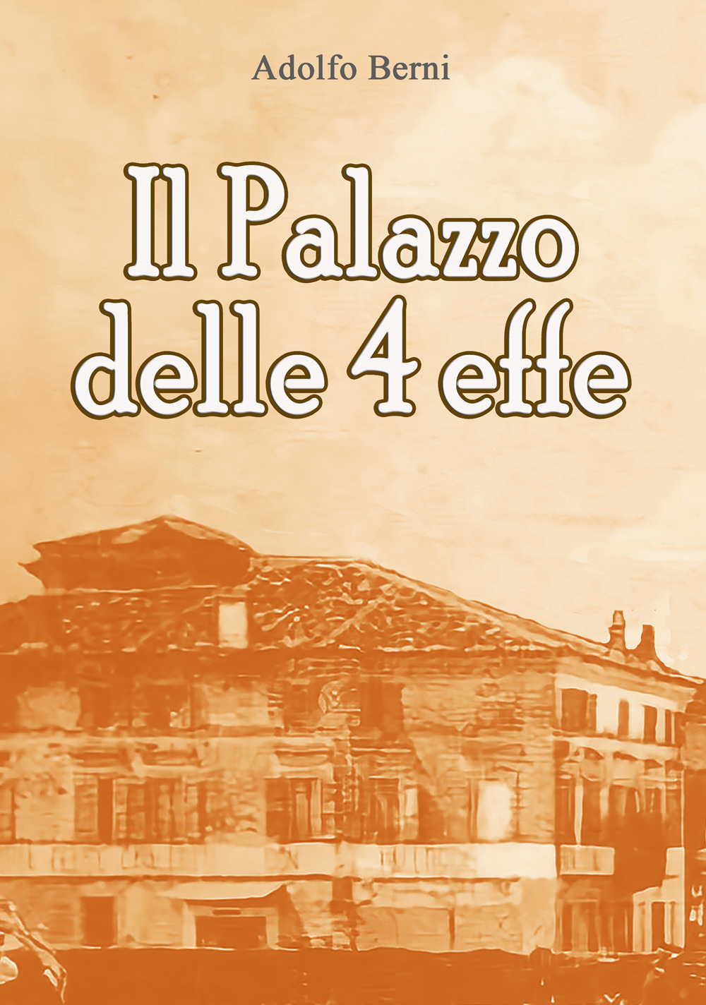 Il palazzo delle 4 effe