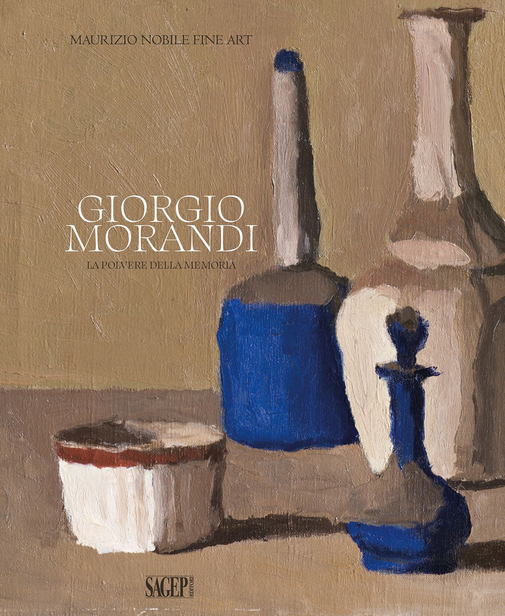 Giorgio Morandi. La polvere della memoria. Catalogo della mostra (Milano, 13 ottobre-20 dicembre 2023)
