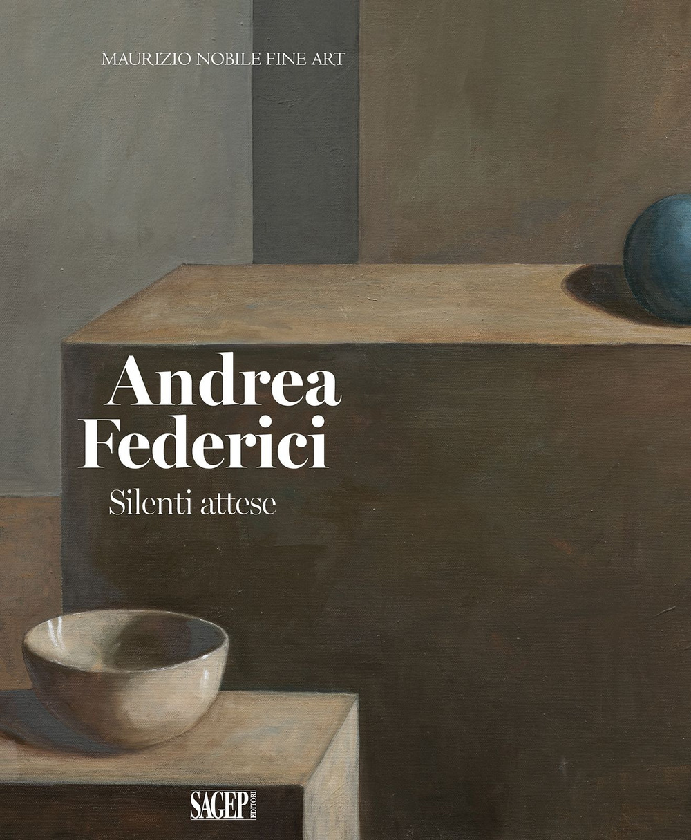 Andrea Federici. Silenti attese