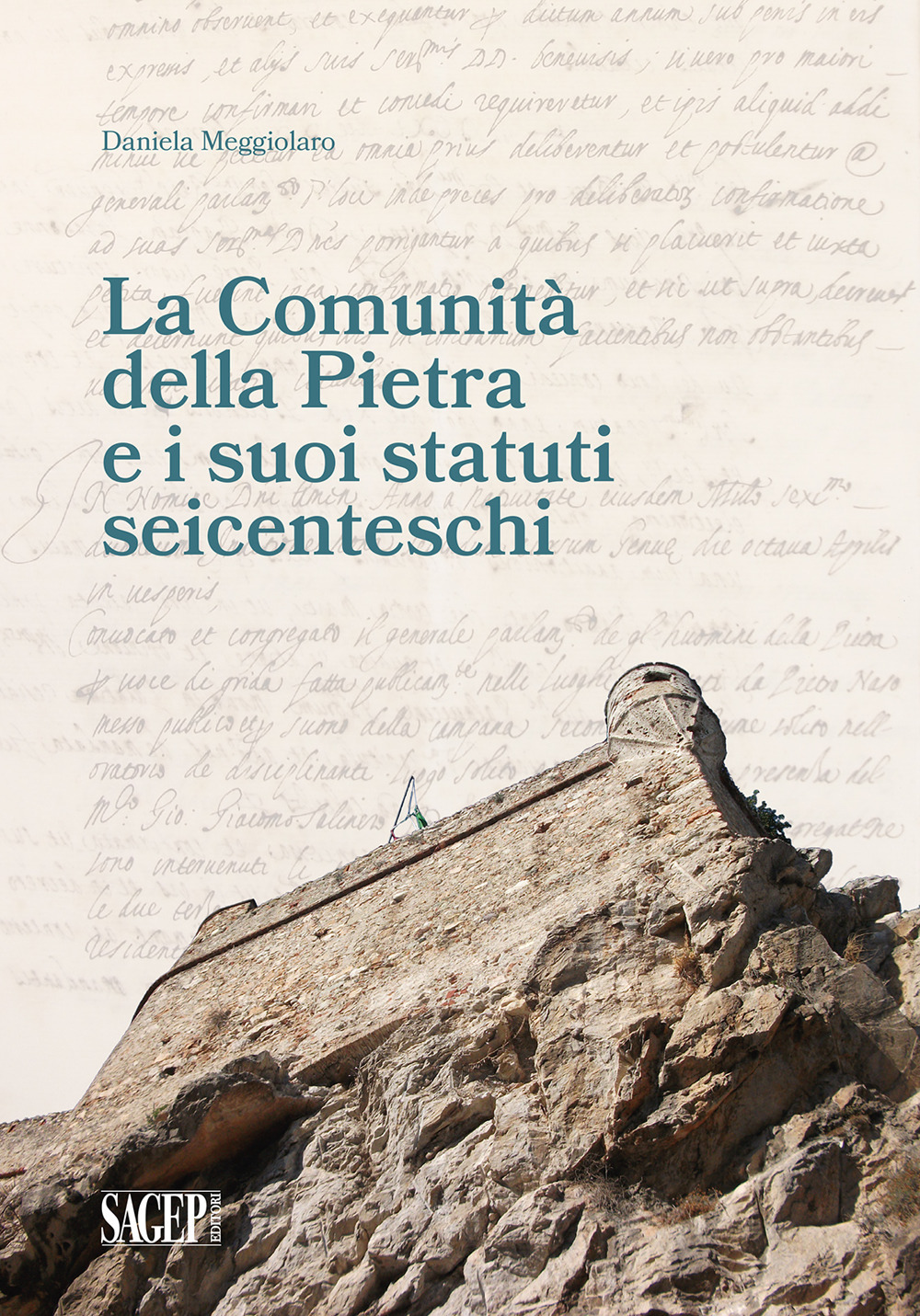 La Comunità della Pietra e i suoi statuti seicenteschi