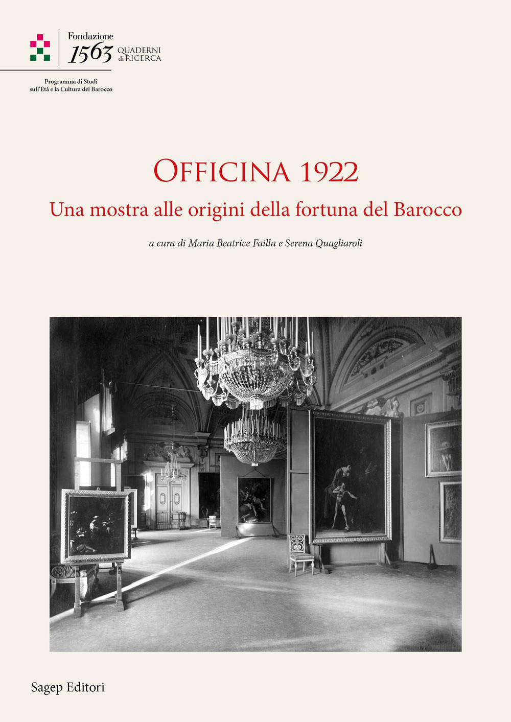 Officina 1922. Una mostra alle origini della fortuna del Barocco