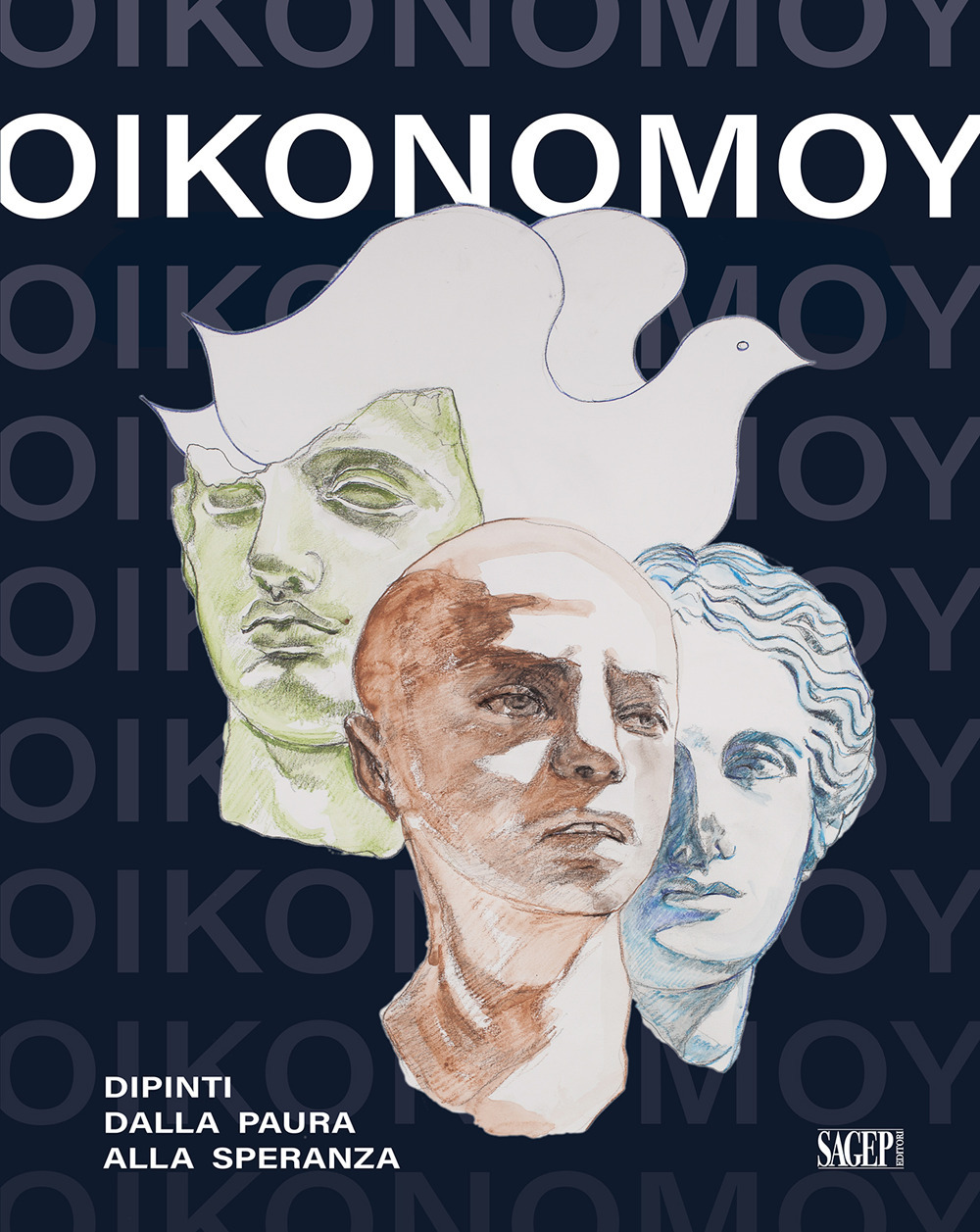 Oikonomoy. Dipinti dalla paura alla speranza. Ediz. italiana e inglese