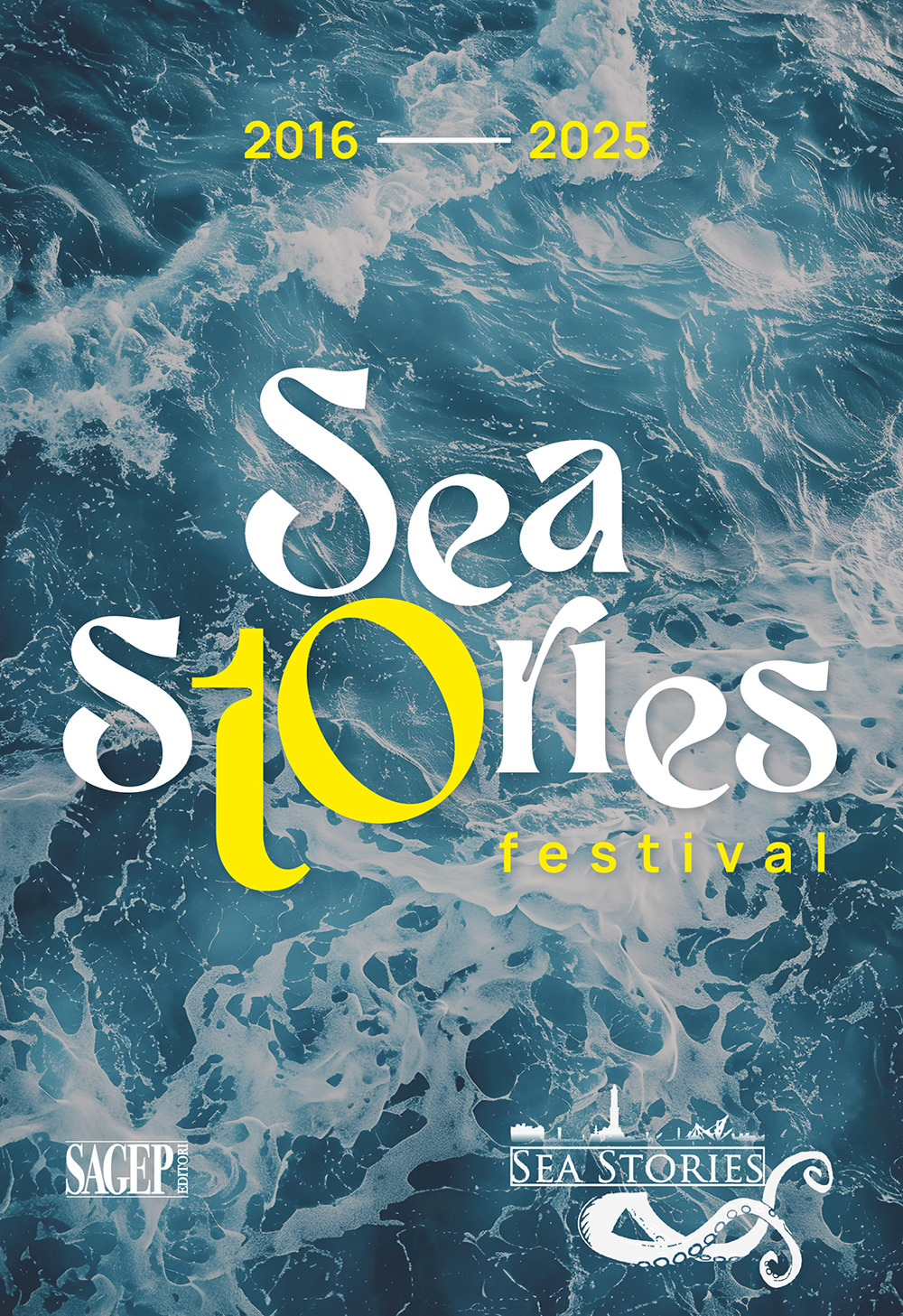 Sea Stories Festival. 2016-2025