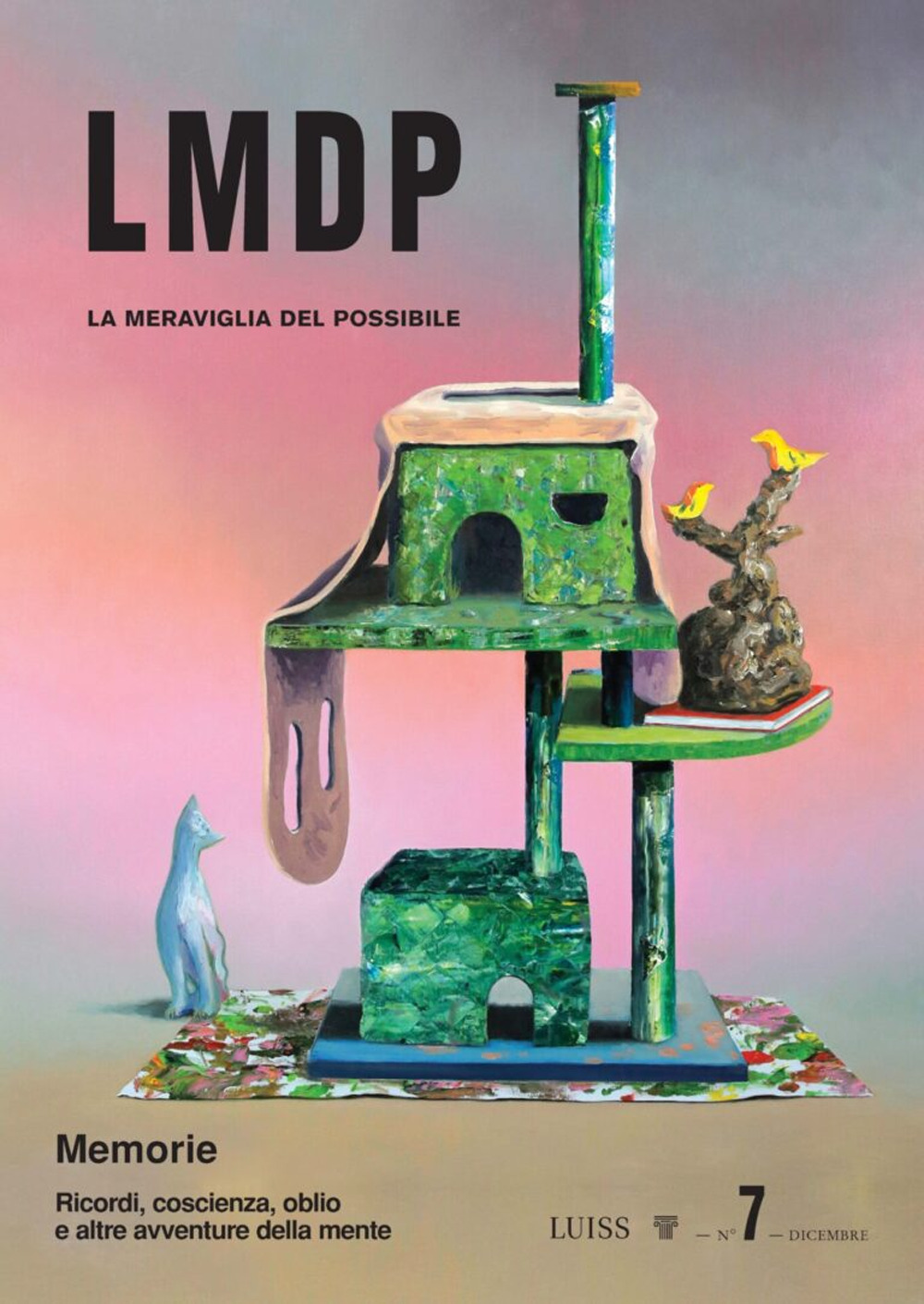 La meraviglia del possibile. Vol. 7: Memorie. Ricordi, coscienza, oblio e altre avventure della mente