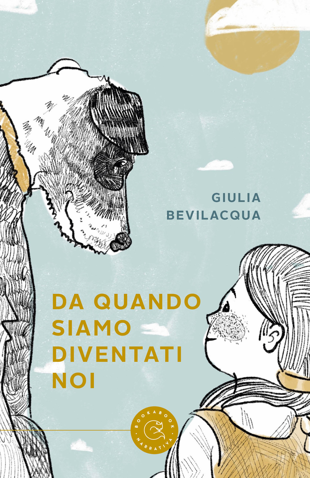 Da quando siamo diventati noi