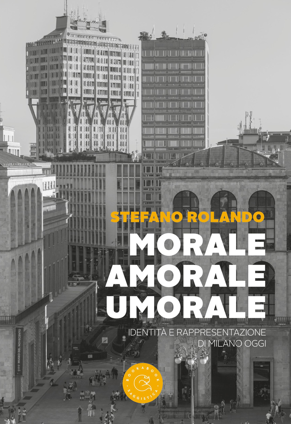 Morale, amorale, umorale. Identità e rappresentazione di Milano oggi