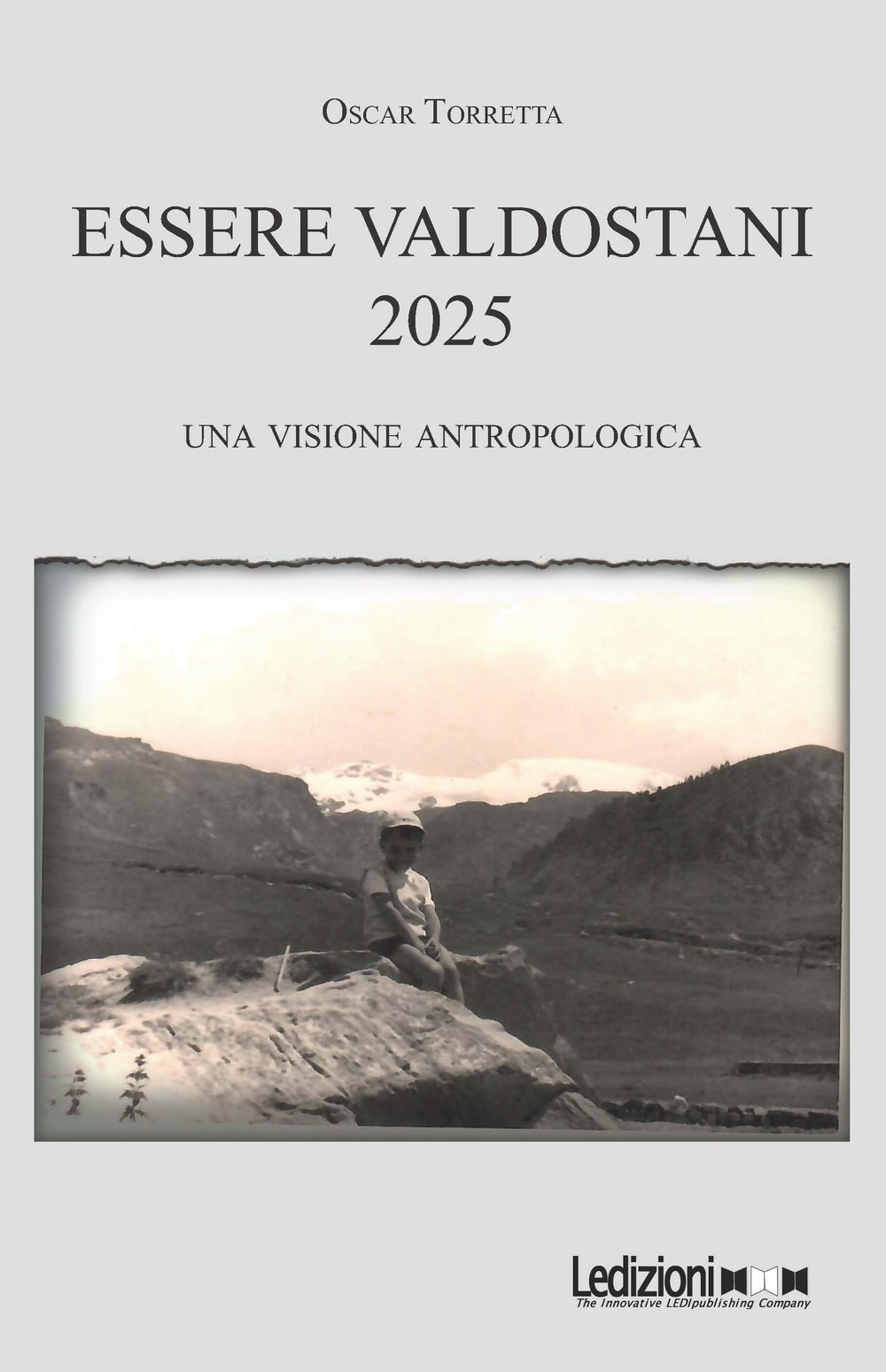 Essere valdostani 2025. Una visione antropologica