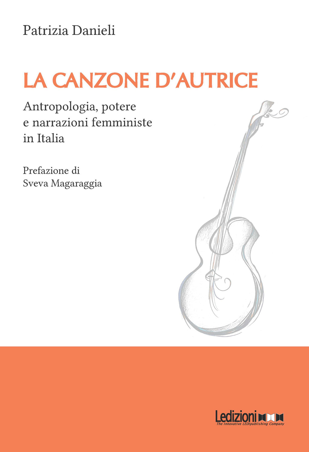 La canzone d'autrice. Antropologia, potere e narrazioni femministe in Italia