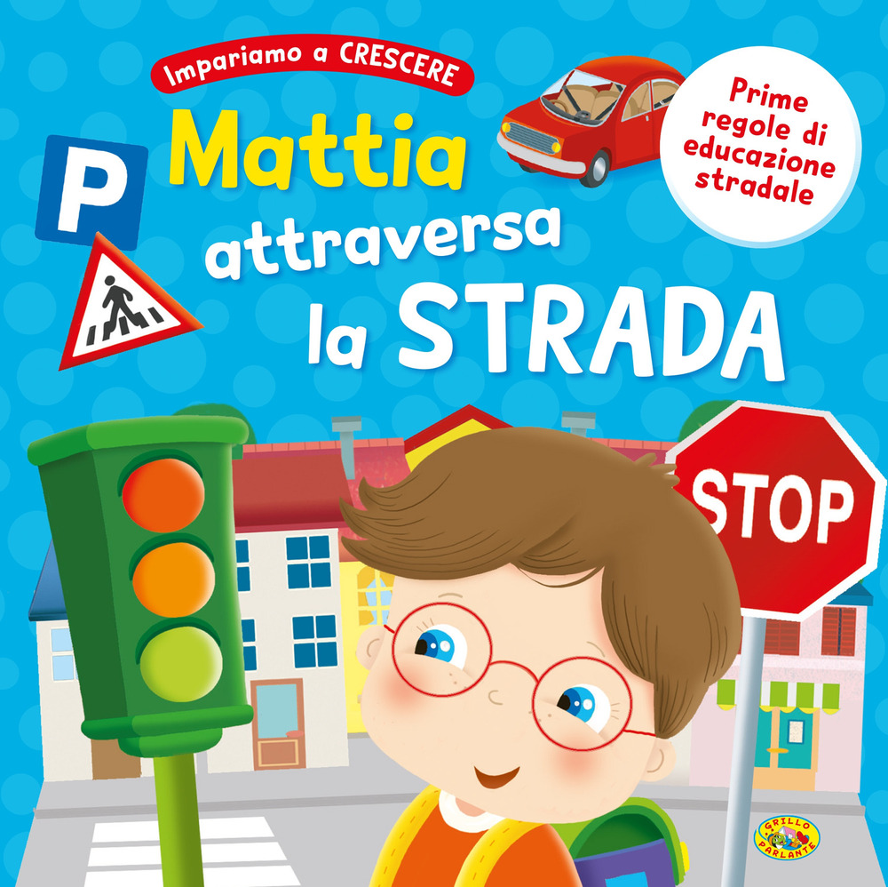 Mattia attraversa la strada