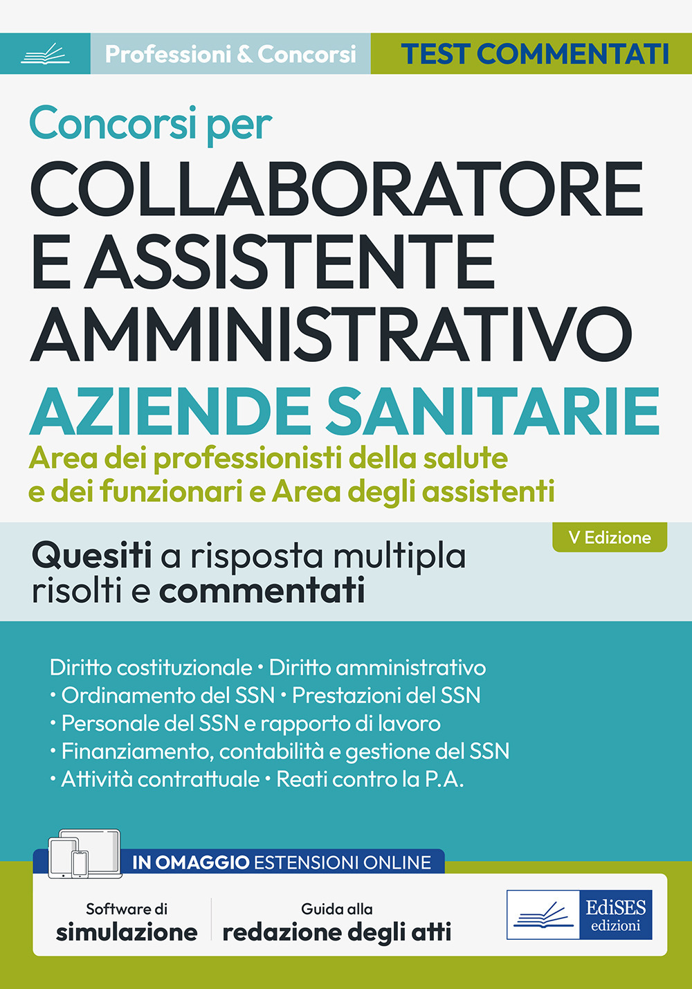 Concorsi per Collaboratore e assistente amministrativo ASL. Quesiti a risposta multipla risolti e commentati