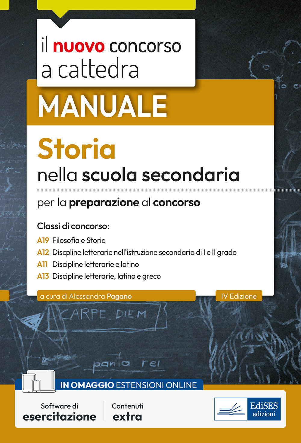 Il nuovo concorso a cattedra. Storia nella scuola secondaria. Manuale per le prove orali del concorso a cattedra classi A19, A12, A11, A13