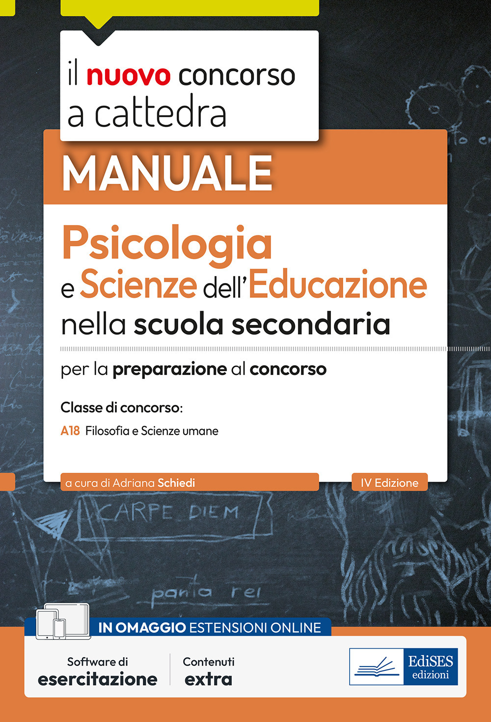 Il nuovo concorso a cattedra. Psicologia e scienze dell'educazione nella scuola secondaria. Manuale per la preparazione al concorso. Classe A18 Filosofia e Scienze umane