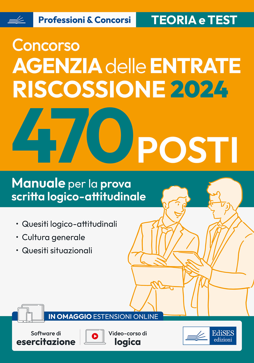 Concorso 470 posti Agenzia delle Entrate-Riscossione. Manuale per la prova scritta logico-attitudinale
