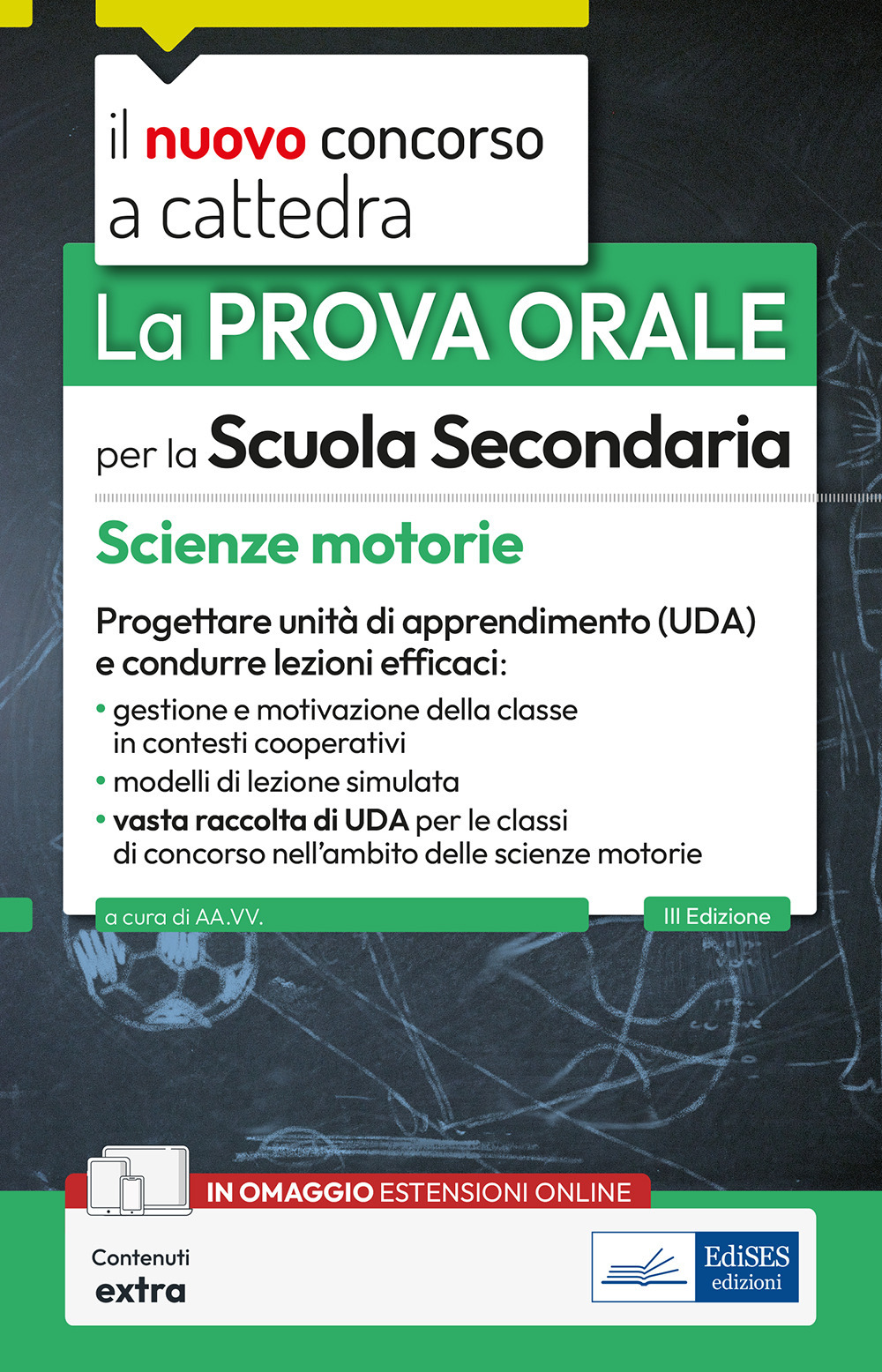 La prova orale per la scuola secondaria. Scienze motorie. Progettare unità di apprendimento UDA e condurre lezioni efficaci