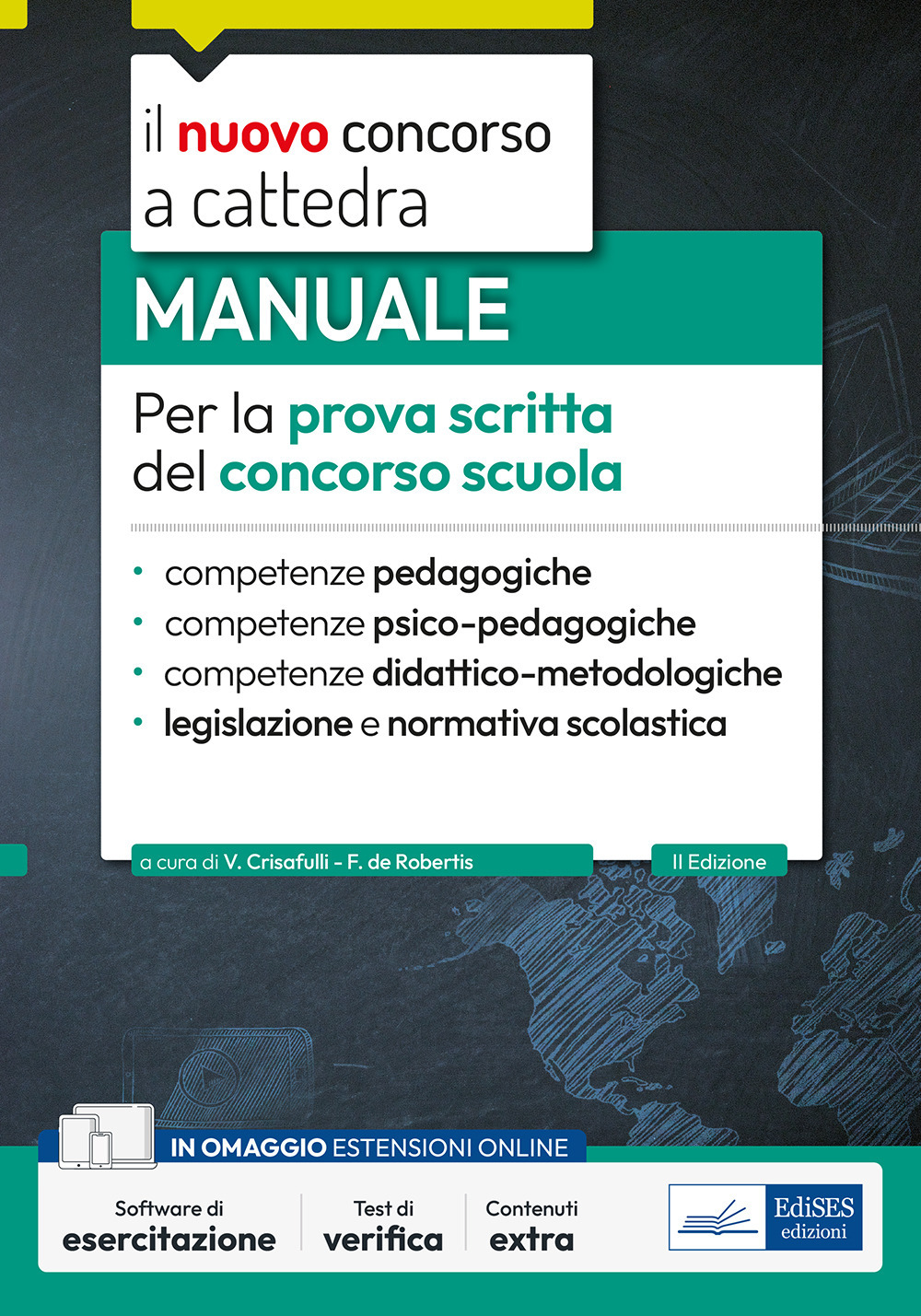 Manuale per la prova scritta del concorso scuola. Competenze pedagogiche, psico-pedagogiche, didattico-metodologiche, legislazione e normativa scolastica