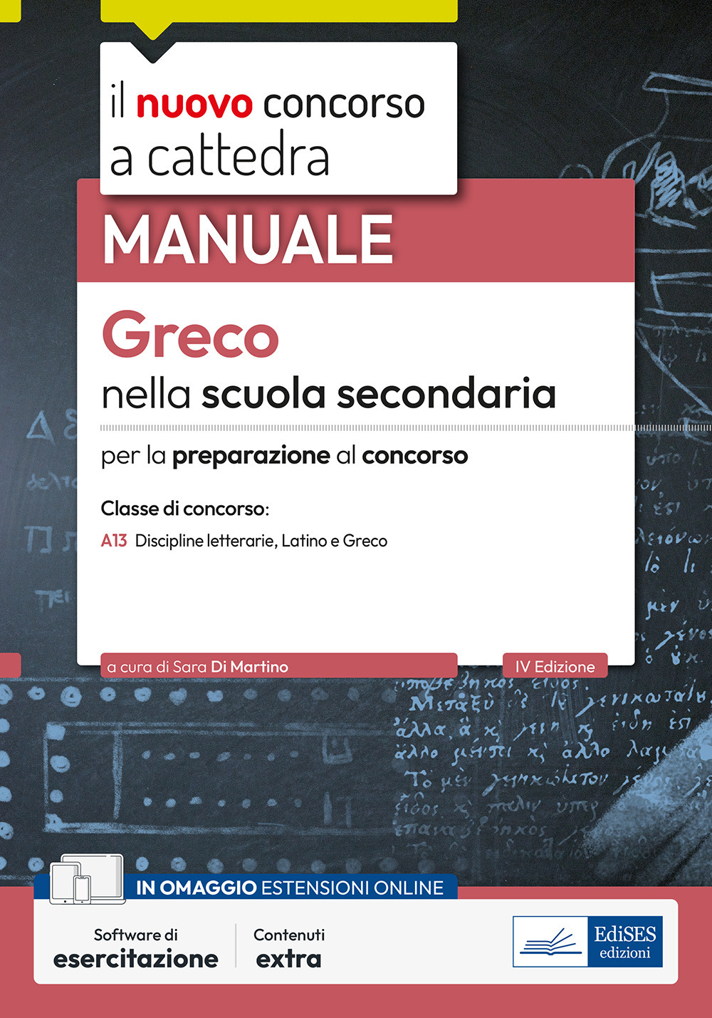Greco nella scuola secondaria. Manuale per la preparazione al concorso