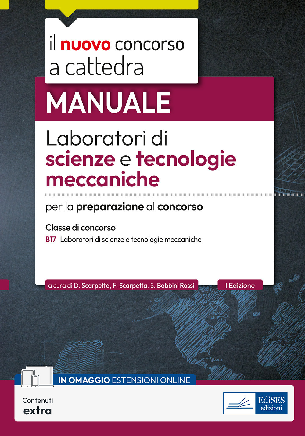 CCB/17 Laboratori di scienze e tecnologie meccaniche. Manuale per la preparazione al concorso