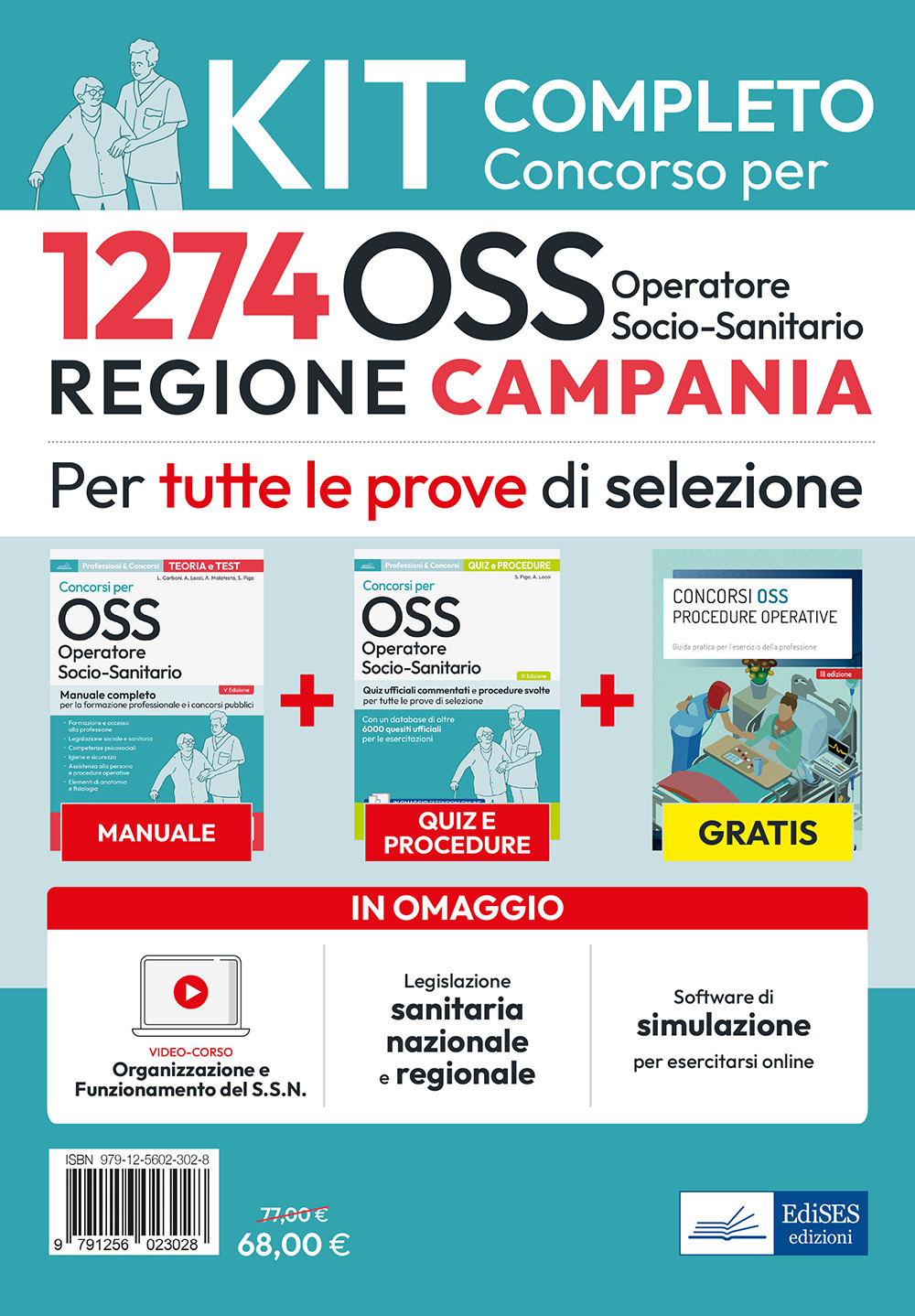 Kit concorso 1274 posti OSS Regione Campania. Manuale, test, guida OSS, video-corso, software