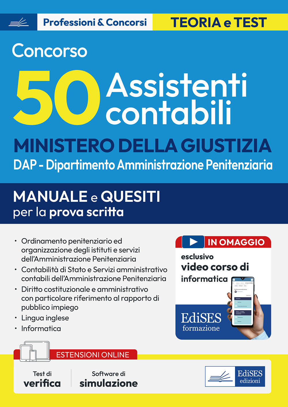 Concorso Ministero della Giustizia. 50 assistenti contabili DAP Dipartimento dell'Amministrazione Penitenziaria. Manuale e quesiti per la prova scritta