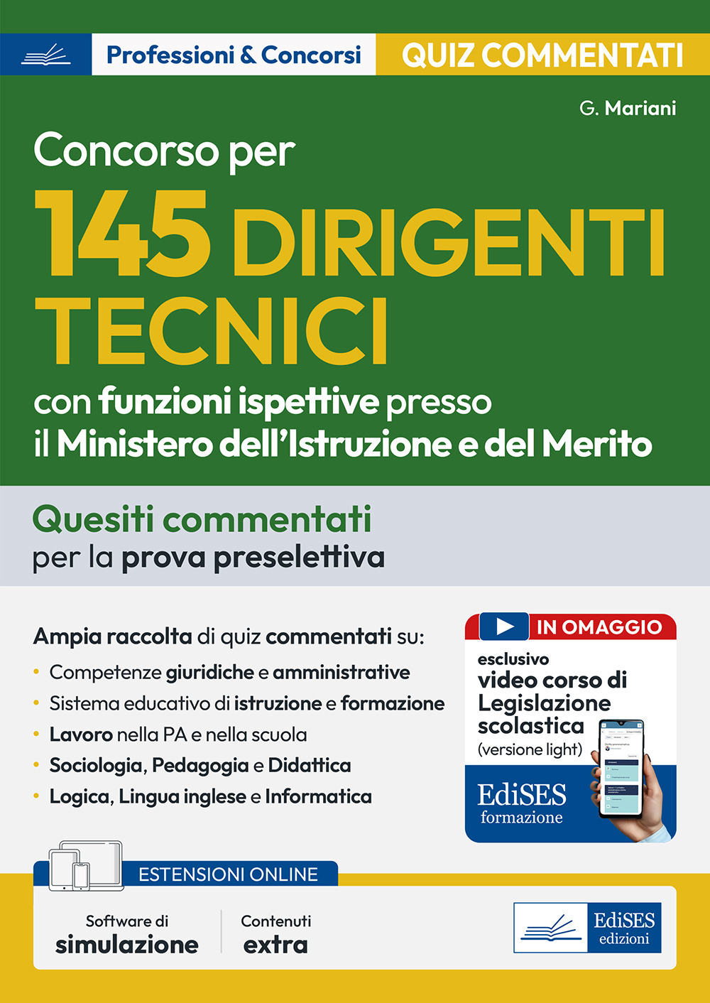 Concorso per 145 Dirigenti Tecnici presso il Ministero dell'Istruzione e del Merito - Test commentati. Quesiti commentati per la prova preselettiva