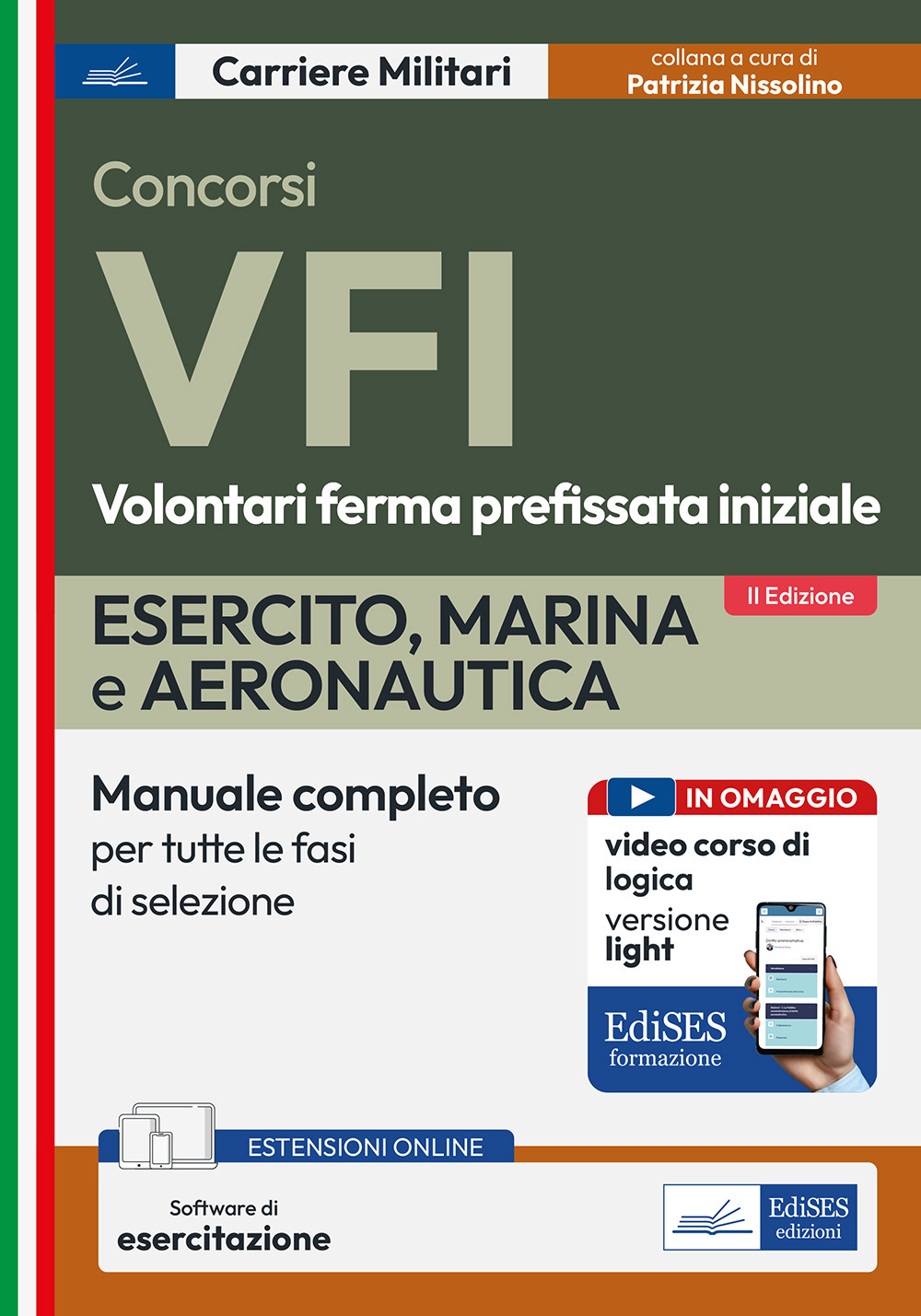 Concorso VFI. Esercito, Marina, Aeronautica. Manuale per tutte le fasi di selezione