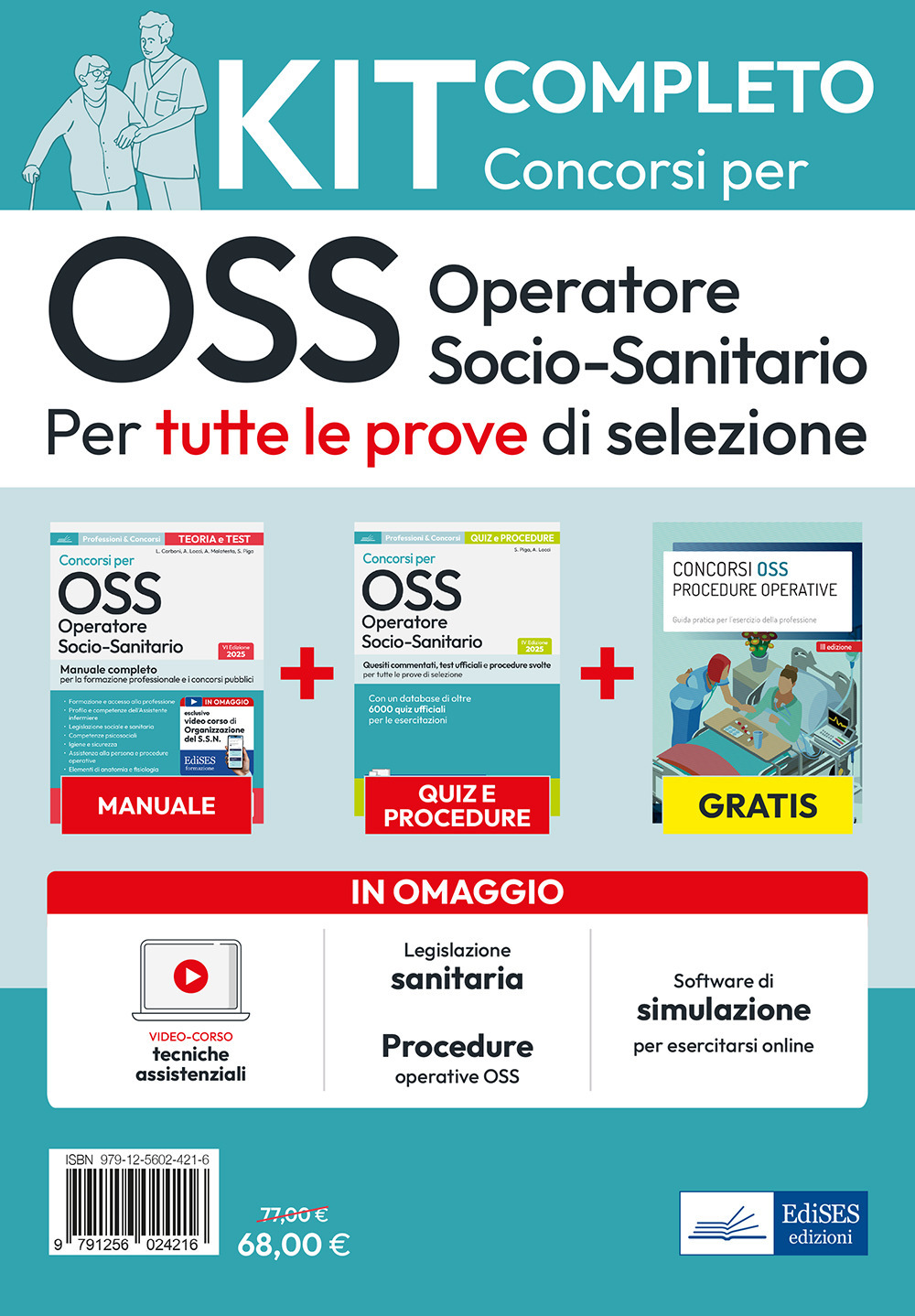 Kit completo dei Concorsi per OSS. Operatore Socio-Sanitario. Volumi completi per tutte le prove di selezione