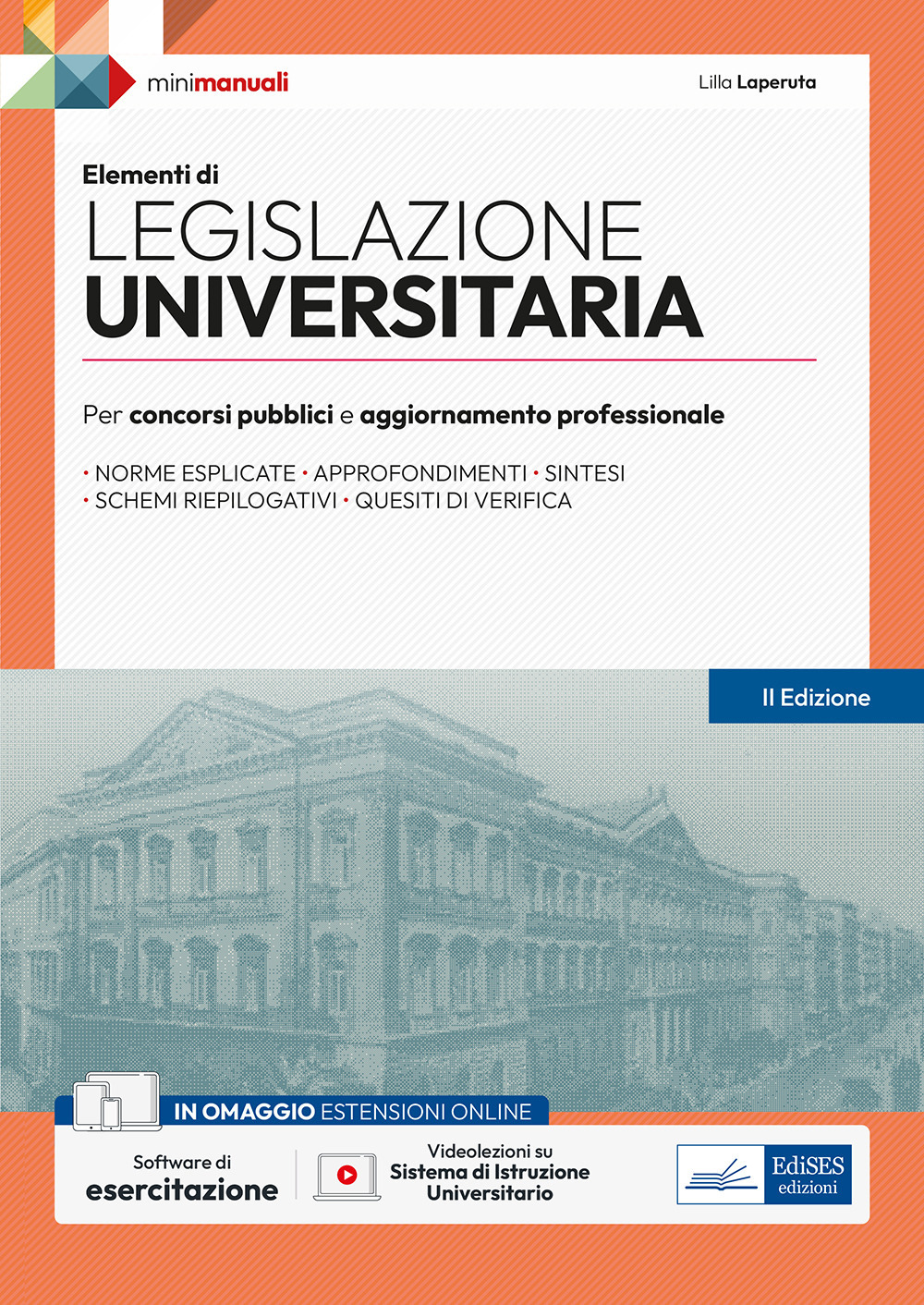 Elementi di legislazione universitaria. Per concorsi pubblici e aggiornamento professionale