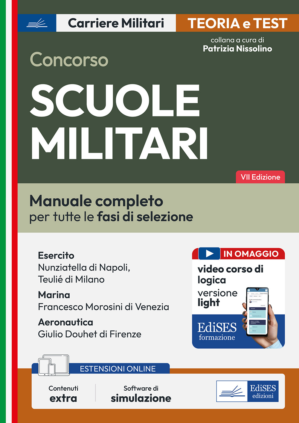Concorso Scuole militari. Manuale completo per tutte le fasi di selezione