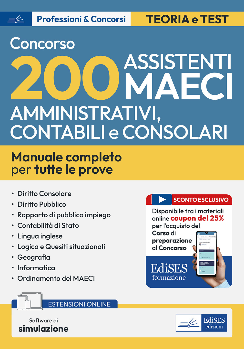 Concorso 200 Assistenti amministrativi Maeci (Codice ACC). Manuale completo per la preparazione
