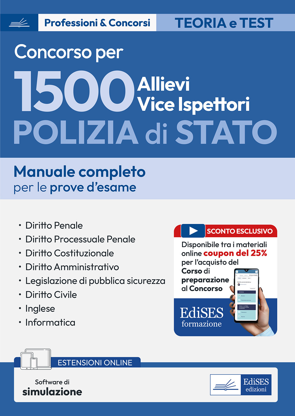 Concorso 1500 allievi vice ispettori polizia di stato. Manuale per le prove d'esame