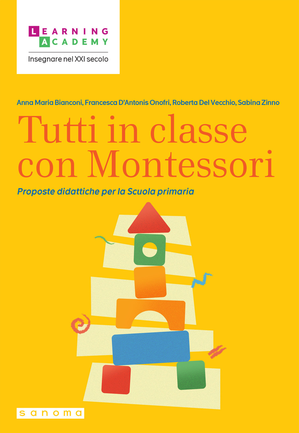 Tutti in classe con Montessori. Proposte didattiche per la Scuola primaria