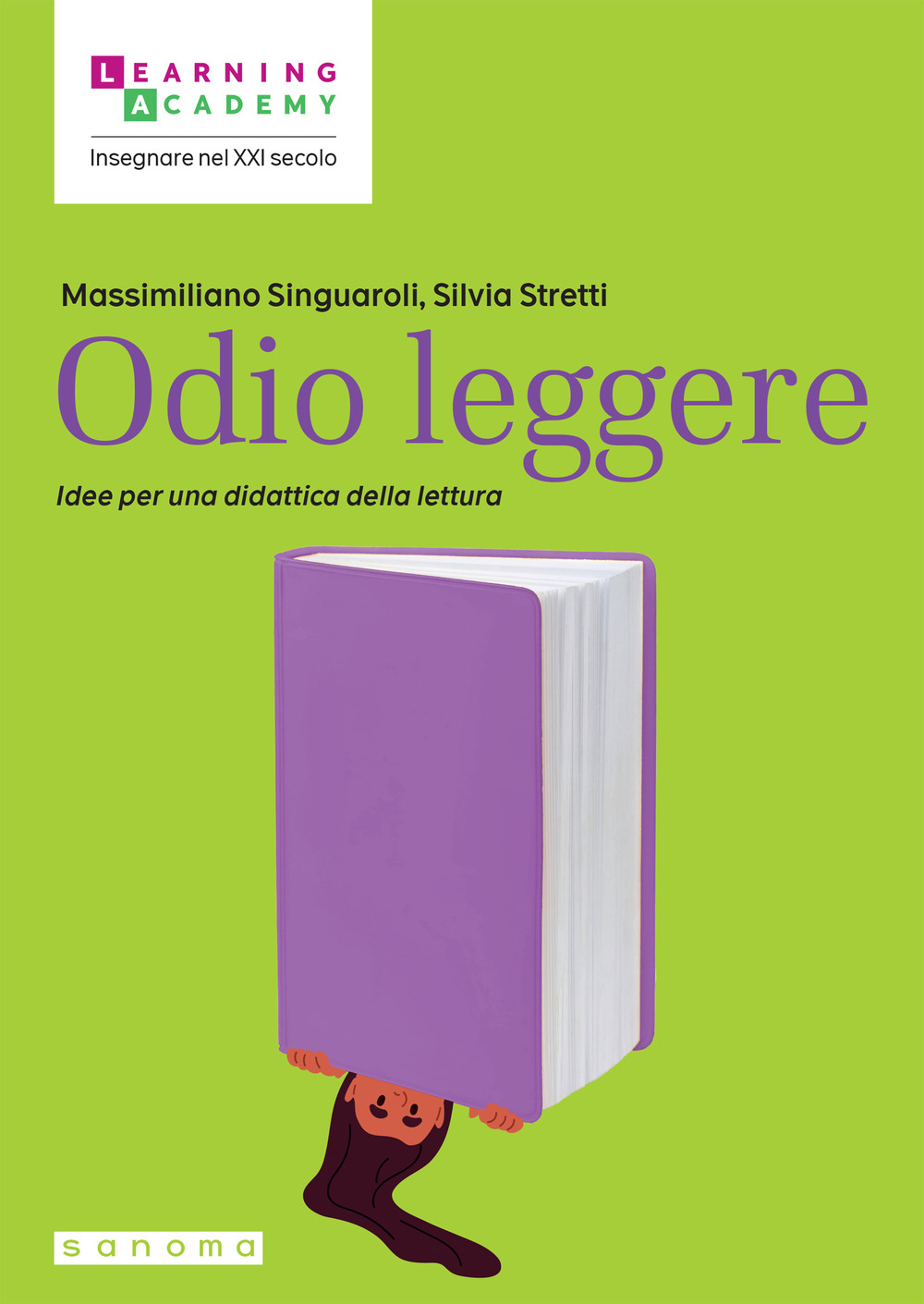 Odio leggere. Idee per una didattica della lettura