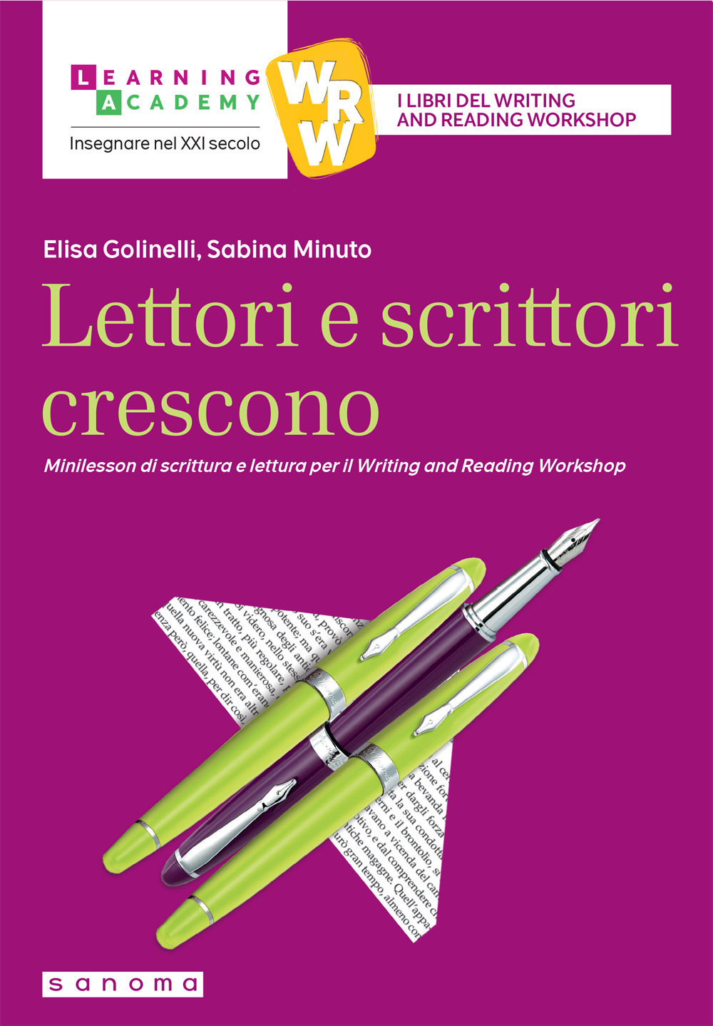 Lettori e scrittori crescono. Minilesson di scrittura per il writing and reading workshop