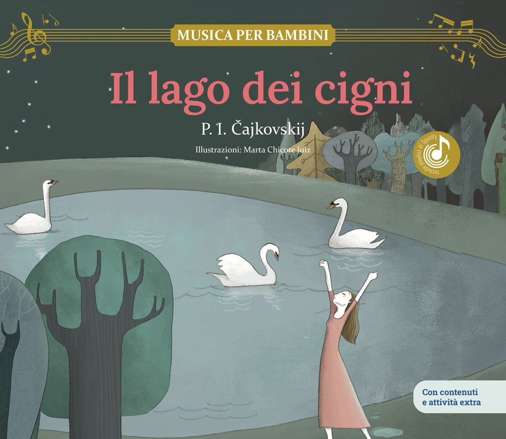 lago dei cigni. Scopri le grandi opere della musica classica, trasformate in bellissimi racconti musicali per bambini e bambine. Con musica, giochi e attività extra