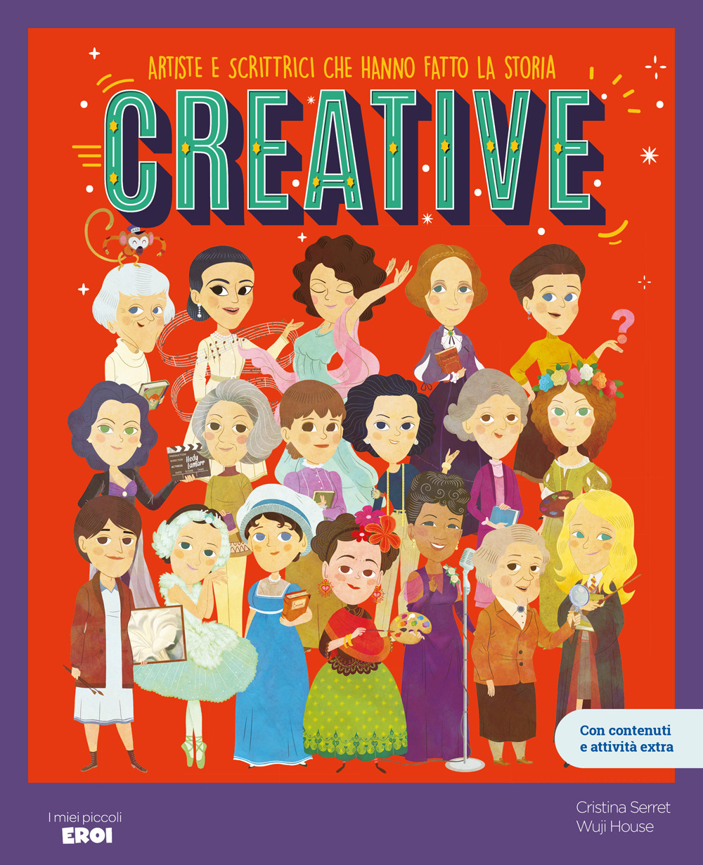 Creative. Artiste e scrittrici che hanno fatto la storia